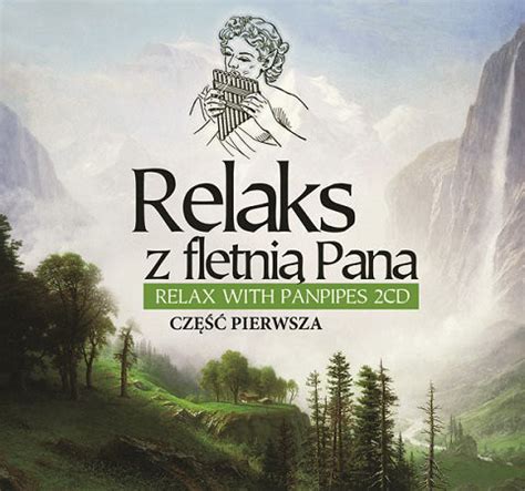 Relaks Z Fletni Pana Cz Komplet P Yt Cd