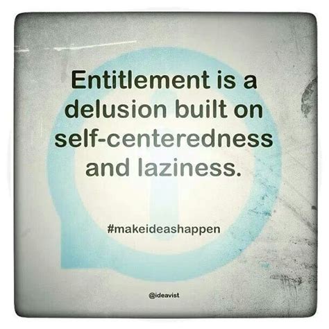 Entitlement Quotes - ShortQuotes.cc