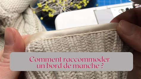 Comment Raccommoder Un Bord De Manche Bulles De Cr Ativit Youtube