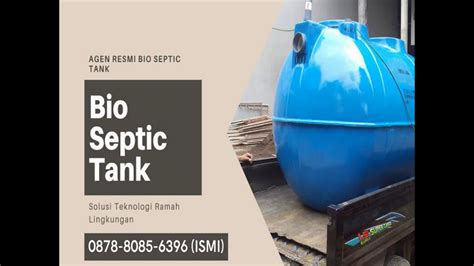 Diskon Hari Ini Jual Bio Septic Tank Tangerang 0878 8085 6396 Cara Pasang Septic Tank Biofil