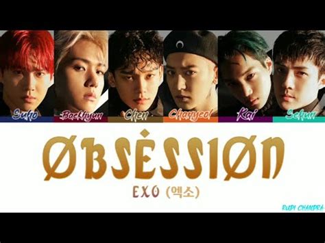 EXO 엑소 OBSESSION Color Coded Lyrics Eng Rom Han 가사 YouTube