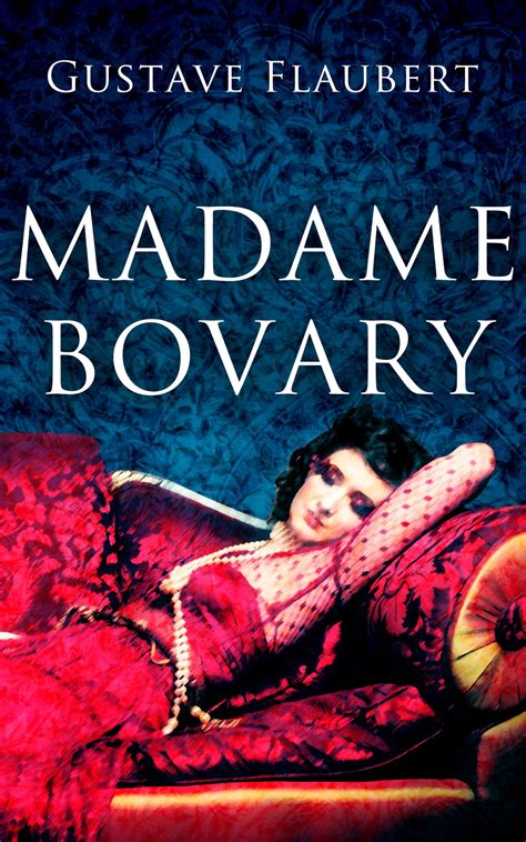 Madame Bovary Ebook By Gustave Flaubert Epub Rakuten Kobo Singapore