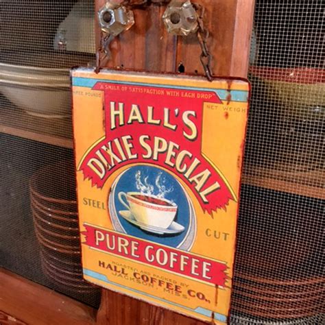 Vintage Metal Sign Coffee Kitchen Halls Dixie Coffee Wall Decor