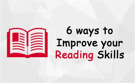 6 Ways To Improve Your Reading Skills