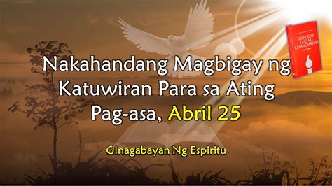 Tatanggap Kayo Ng Kapangyarihan April Nakahandang Magbigay Ng