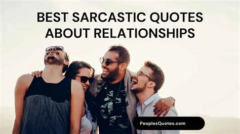 Best Sarcastic Quotes About Relationships