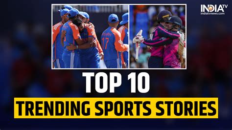 India Tv Sports Wrap On June 10 Todays Top 10 Trending News Stories