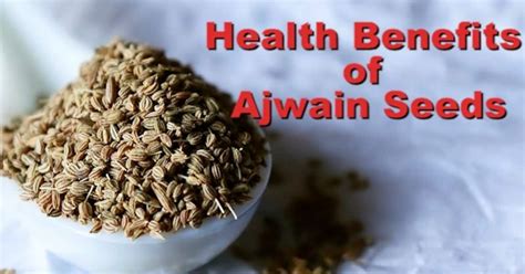 Benefits Of Ajwain From Curing High Cholesterol To Reducing Blood