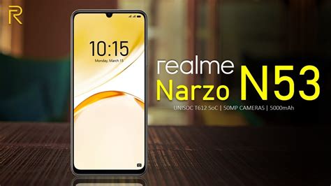 Realme Narzo N53 Price Official Look Design Specifications Camera