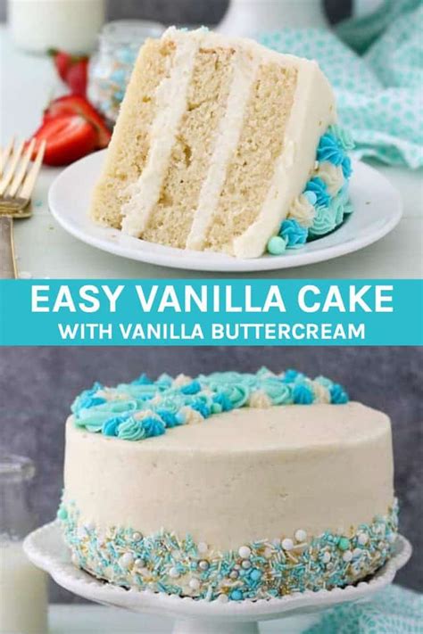 Easy Vanilla Cake Recipe Moist Vanilla Cake With Vanilla Buttercream