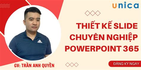 Thiết kế Slide chuyên nghiệp với PowerPoint 365