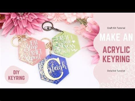 ACRYLIC KEYCHAIN TUTORIAL | How to make keychains start to finish ...