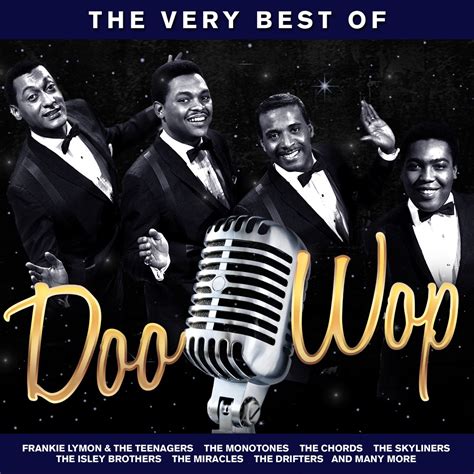 The Very Best Of Doo Wop Remastered Album By Various Artists