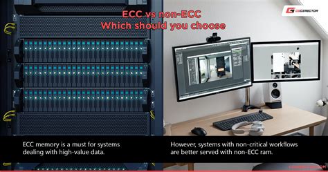 Do you need ECC Memory (RAM) for your PC & Workloads?