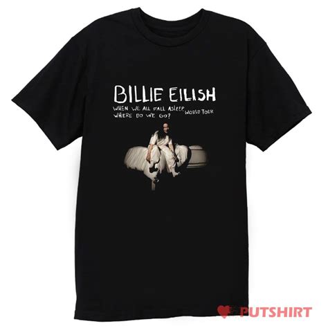 Billie Eilish T Shirt Where Do We Go World Tour T Shirt Tour T Shirts