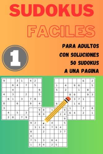 Sudokus De Nivel F Cil N Libro De Sudoku Para Adultos Con