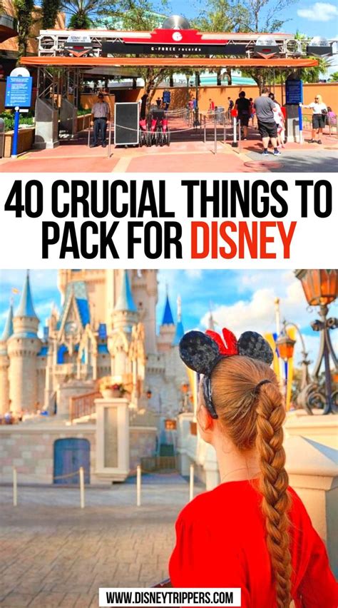 Crucial Things To Pack For Disney Packing List For Disney Disney