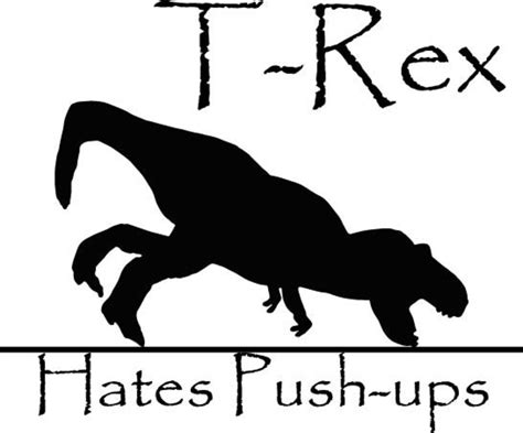 T Rex Hates Push Ups T Rex Svg T Rex Png Dino Dinosaur