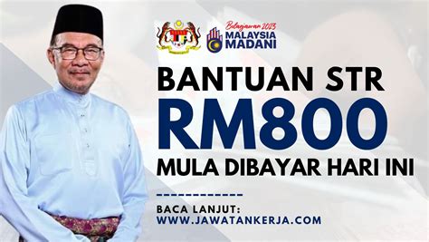 Bantuan Str Rm Mula Dibayar Hari Ini Berikut Senarai Bank Bank Yang