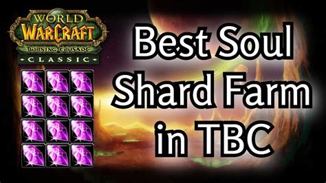 Tbc Classic Warlock Guide The Best Shard Farm In The Game 35 Shards In 5min 60 Shards In