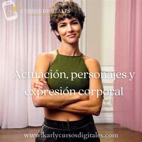 Curso De Actuaci N Personajes Y Expresi N Corporal Anah Karly