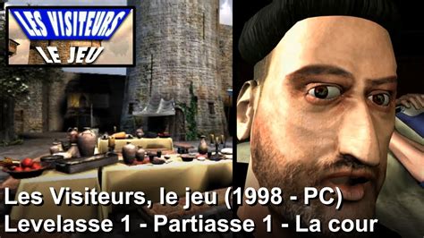 Les Visiteurs Le Jeu Pc Levelasse Partiasse La