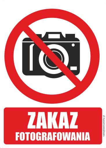 ZAKAZ FOTOGRAFOWANIA Znak BHP