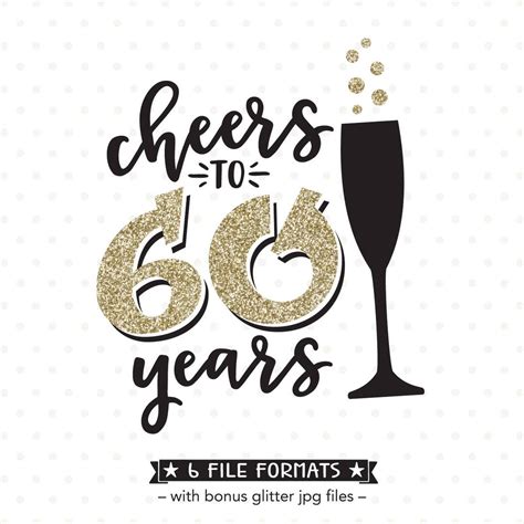 60th Birthday Svg Cheers To 60 Years Svg File 60th Anniversary Svg