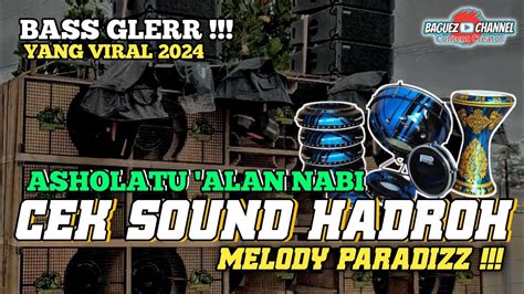 Cek Sound Hadroh Bantengan Asholatun Alan Nabi Bass Gler Mberot