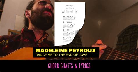 Madeleine Peyroux Dance Me To The End Of Love Chord Charts Lyrics