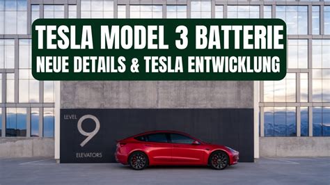 TESLA MODEL 3 BATTERIE Neue Details Tesla Empfehlung YouTube