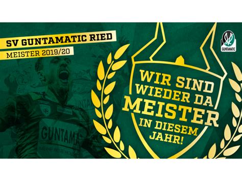 SV Guntamatic Ried Ist Meister Der HPYBET 2 Liga 2019 2020 SV Ried