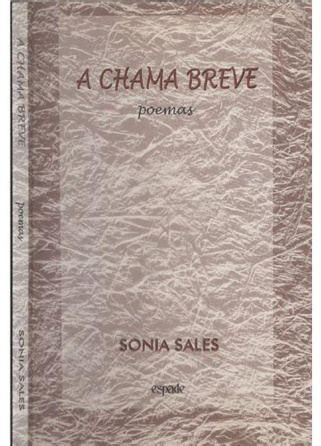 Sebo do Messias Livro A Chama Breve Dedicatória da Autora