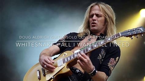 Whitesnake All I Want All I Need Doug Aldrich Guitar Solo Cover By