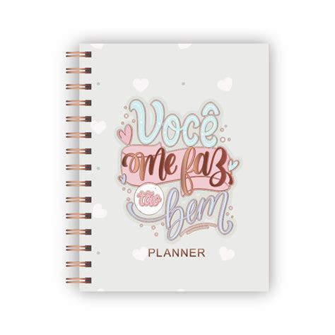 Planner Permanente Voc Me Faz T O Bem Merci Papelaria Fina