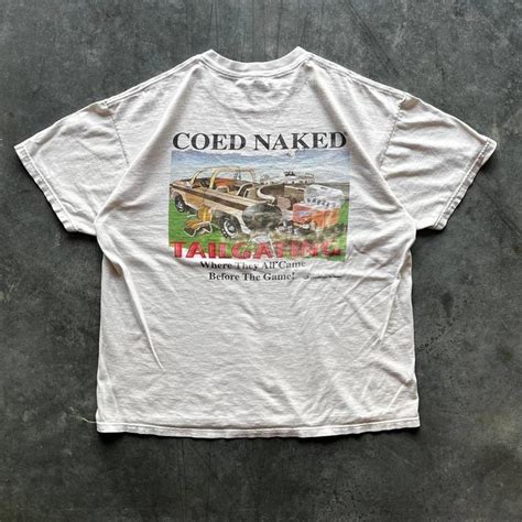 Vintage Vintage Coed Naked Tailgating Drinking Shirt Grailed