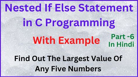 Nested If Else Statement In C Programming With Example In Hindi Nested If Else In C Language