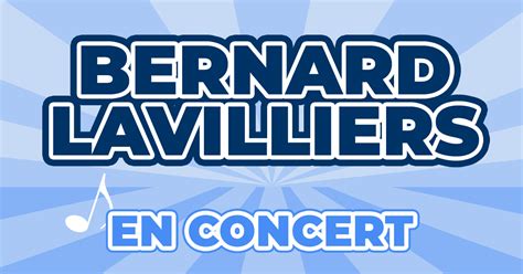 Places Concert Bernard Lavilliers 2025 2026 Prix Dates Billets