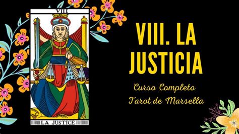 Viii La Justicia En El Tarot De Marsella Significado E Interpretaci N