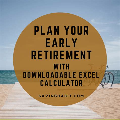 Early Retirement Calculator — Saving Habit