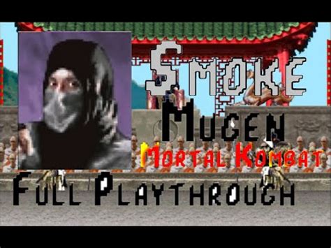 Mortal Kombat Smoke Mugen Full Playthrough YouTube