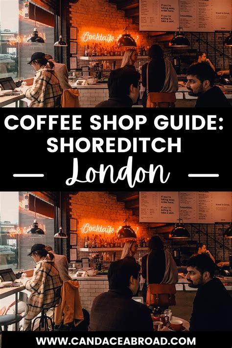 The Best Shoreditch Cafes Coffee Shop Guide To Shoreditch Artofit