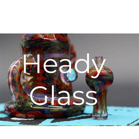 Heady Glass Archives • Gallery Smoke