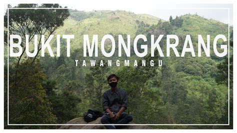 Bukit Mongkrang Tawangmangu YouTube