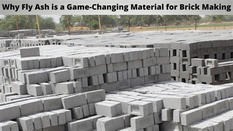 Why Fly Ash Is A Game Changing Material For Brick Making Civil Info