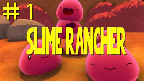 WELCOME TO THE RANCH Slime Rancher Episode 1 YouTube