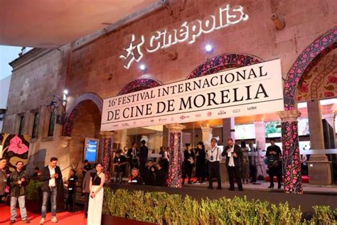 Festival Internacional del Cine de Morelia el festival más IMPORTANTE