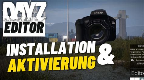 Dayz Editor Kurzanleitung Installieren Aktivieren Deutsch