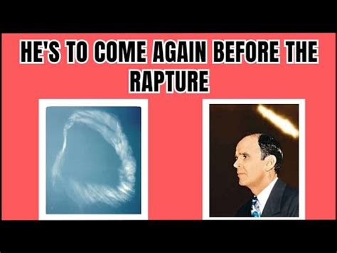 He S To Come Again Before The Rapture By William Branham