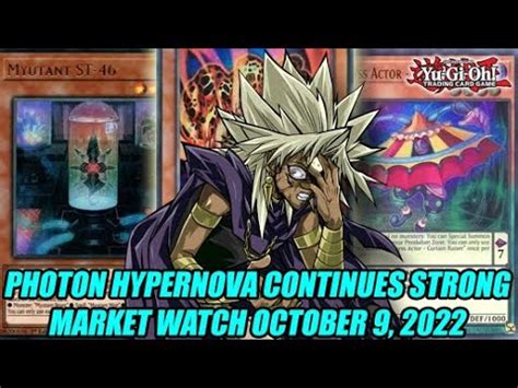 Photon Hypernova Continues Strong Yu Gi Oh Market Watch October 9